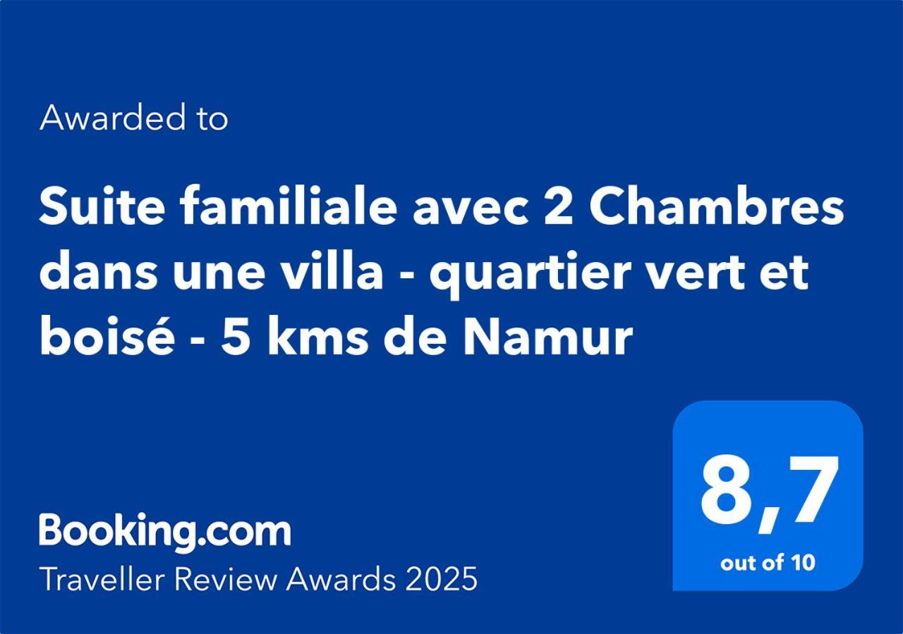 Suite Familiale Avec 2 Chambres Dans Une Villa - Quartier Vert Et Boise - 5 Kms De Namur Exteriör bild